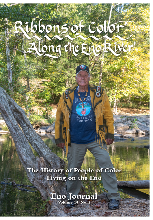 Eno Journal, Vol. 10, No. 2 - &quot;Ribbons of Color 2: The History of People of Color Living Along the Eno River&quot;